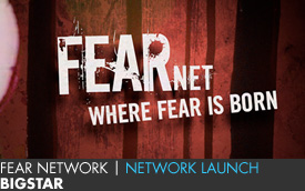 FEAR NETWORK | BIGSTAR